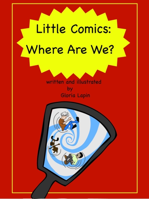 Little Comics: Where Are We?