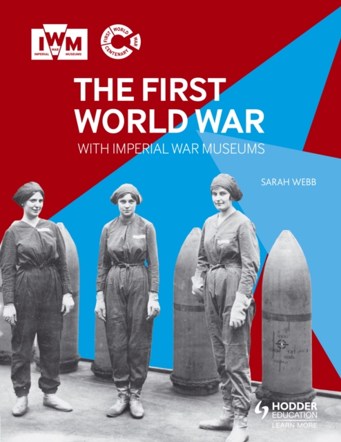 First World War with Imperial War Museums