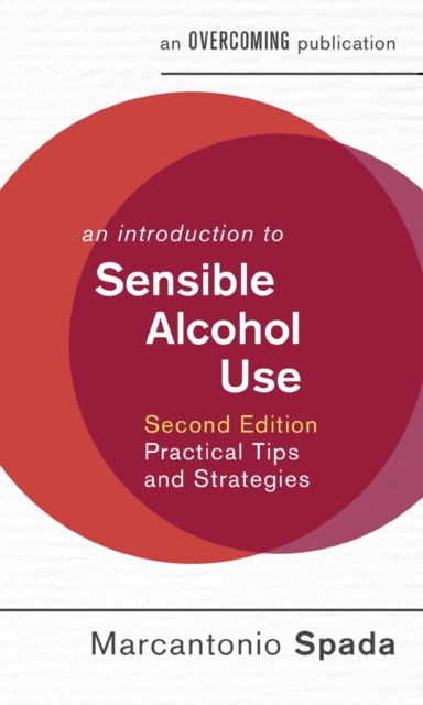 Introduction to Sensible Alcohol Use, 2nd Edition