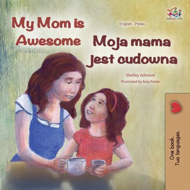 My Mom is Awesome Moja mama jest cudowna