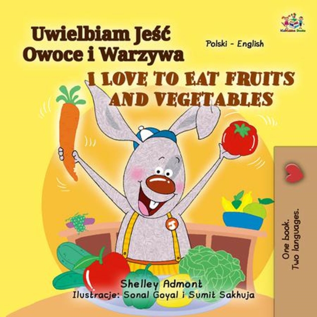 Uwielbiam Jesc Owoce i Warzywa I Love to Eat Fruits and Vegetables