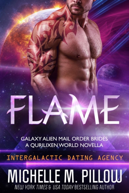 Flame: A Qurilixen World Novella: Intergalactic Dating Agency