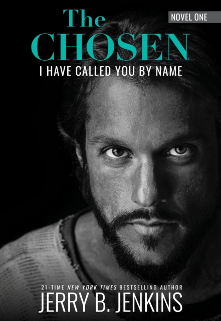 Chosen: I Have Called You By Name (Revised & Expanded)