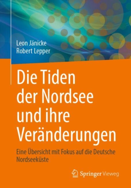 Die Tiden der Nordsee und ihre Veranderungen