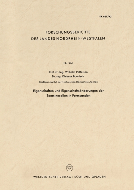 Eigenschaften und Eigenschaftsänderungen der Tonmineralien in Formsanden