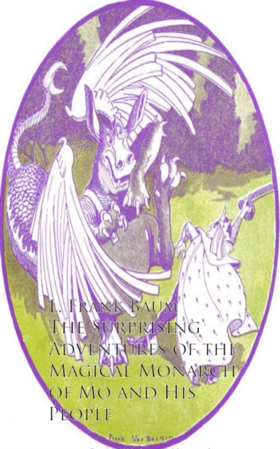 Surprising Adventures of the Magical Monarch of Mo and His People