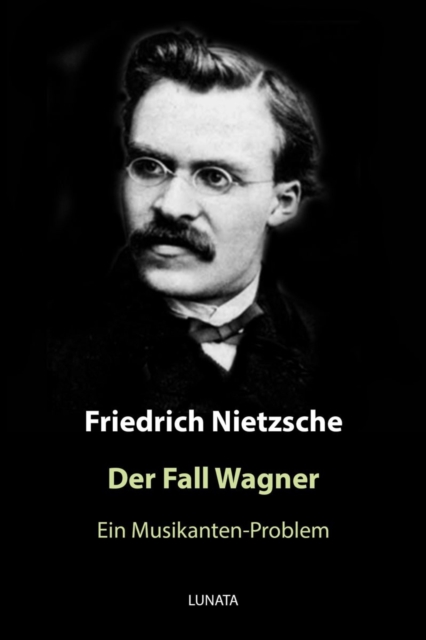 Der Fall Wagner