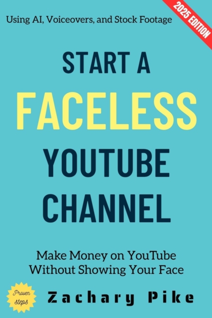 Start a Faceless YouTube Channel: