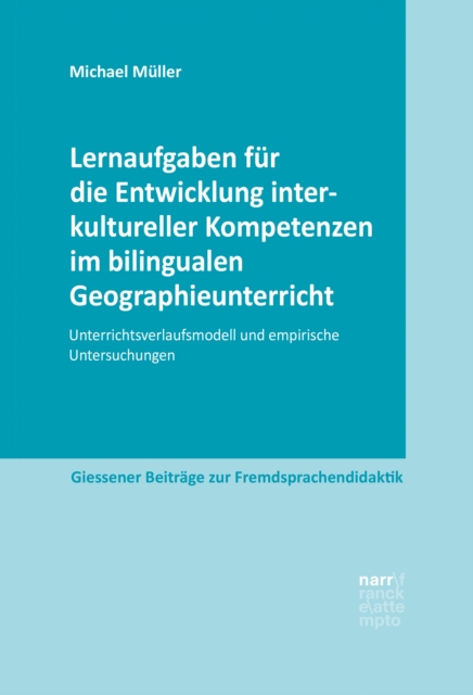 Lernaufgaben für die Entwicklung interkultureller Kompetenzen im bilingualen Geographieunterricht