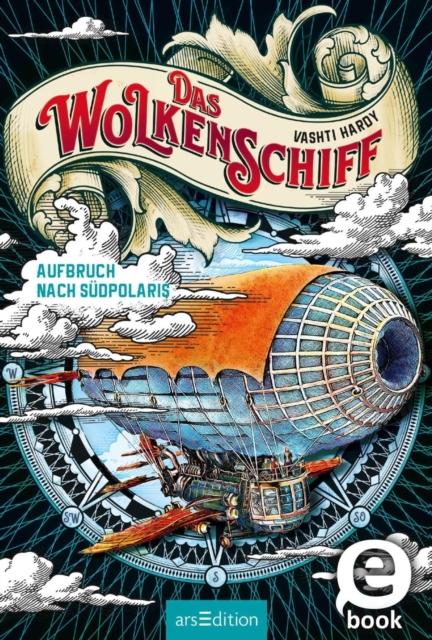 Das Wolkenschiff – Aufbruch nach Südpolaris (Das Wolkenschiff 1)