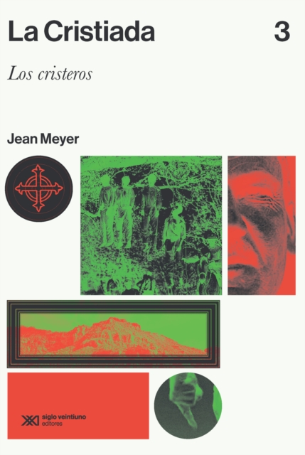 La Cristiada. Vol. 3