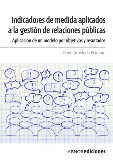 Indicadores de medida aplicados a la gestión de relaciones públicas