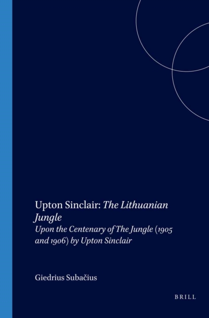 Upton Sinclair: The Lithuanian Jungle