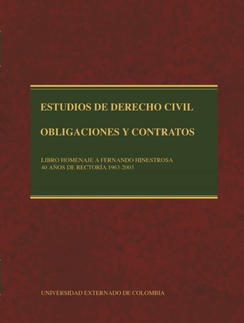 Estudios de Derecho Civil: obligaciones y contratos, tomos III