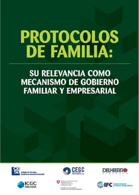 Protocolos de familia: su relevancia como mecanismo de gobierno familiar y empresarial