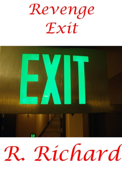Revenge Exit