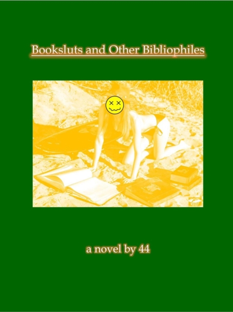 Booksluts and Other Bibliophiles