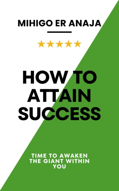 How to Attain Success