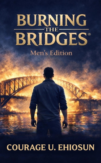 Burning The Bridges
