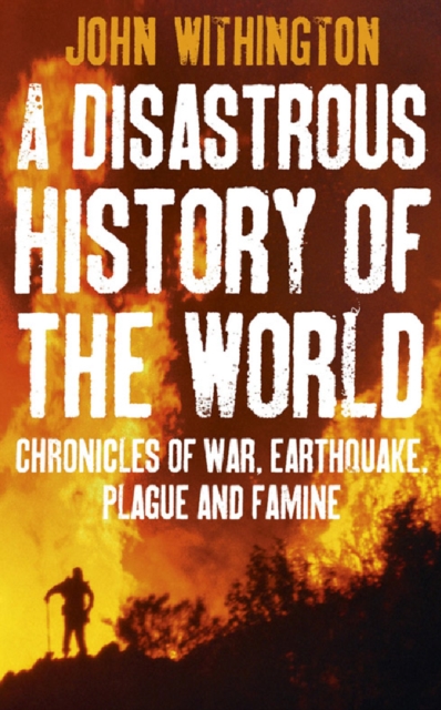 Disastrous History Of The World
