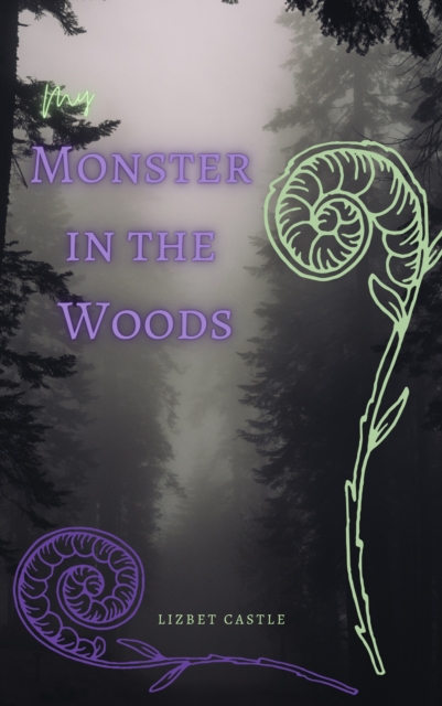 My Monster in the Woods