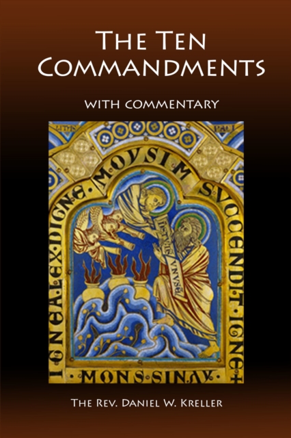 Ten Commandments: A Commentary
