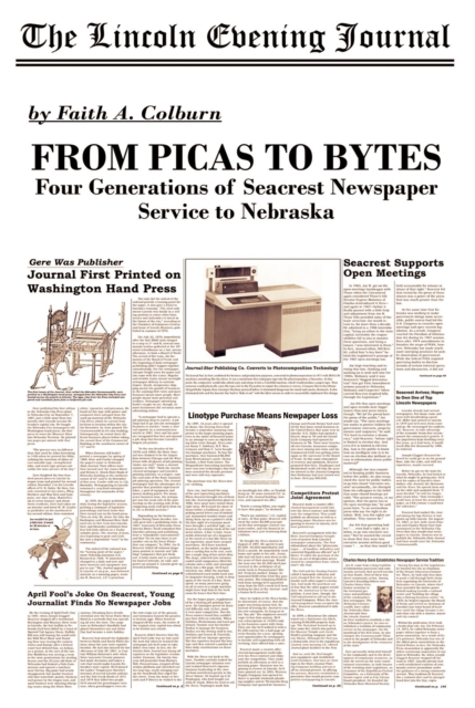 From Picas to Bytes: Four Generations of Seacrest Newspaper Service to Nebraska