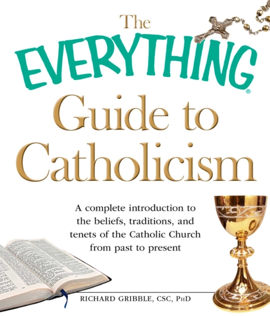 Everything Guide to Catholicism