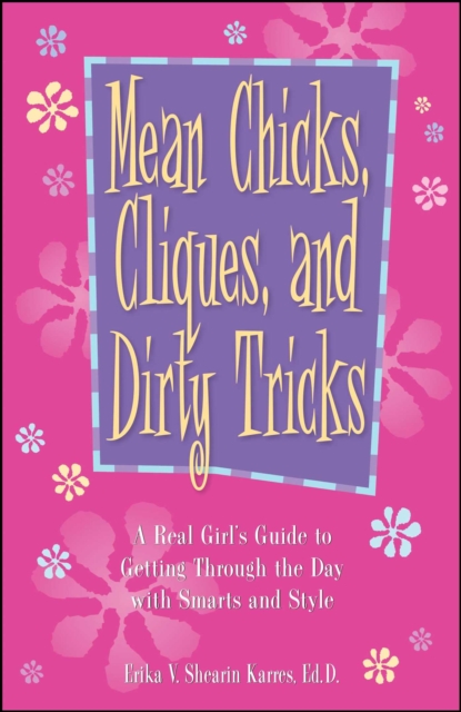 Mean Chicks, Cliques, and Dirty Tricks