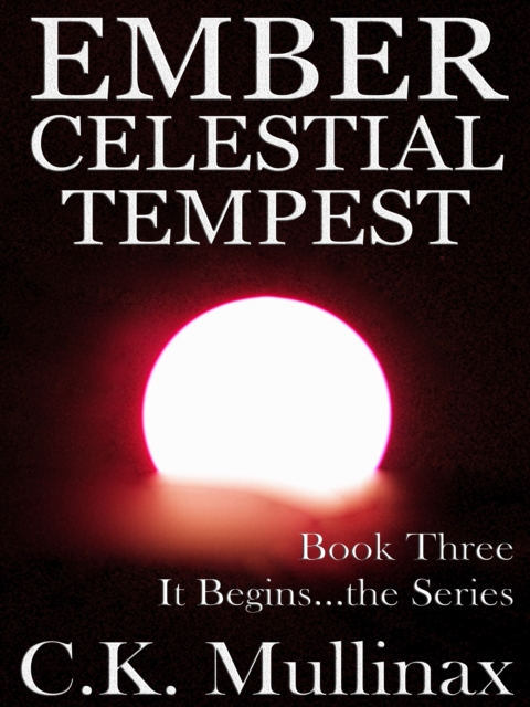 Ember Celestial Tempest (Book Three)