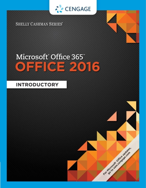 Shelly Cashman Series(R) Microsoft(R) Office 365 &amp; Office 2016