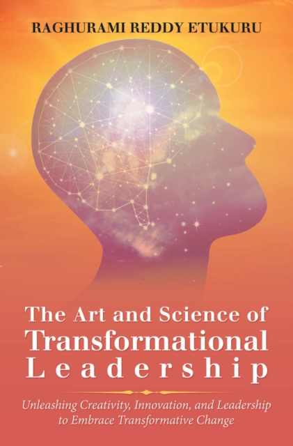 Art and Science of Transformational Leadership