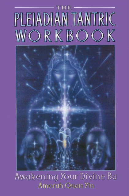 Pleiadian Tantric Workbook