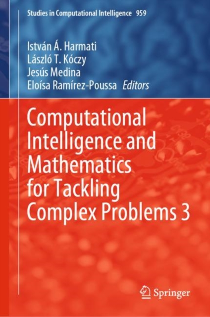 Computational Intelligence and Mathematics for Tackling Complex Problems 3