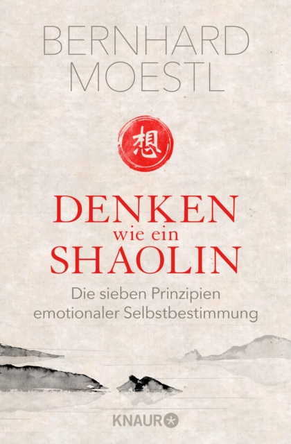 Denken wie ein Shaolin