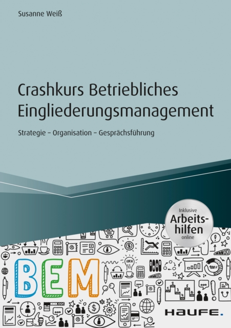 Crashkurs Betriebliches Eingliederungsmanagement