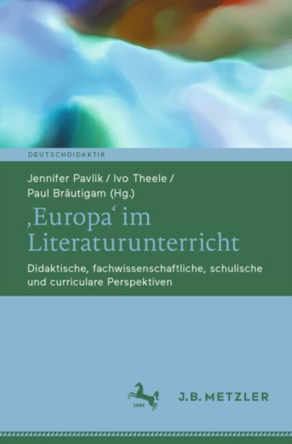 ‚Europa‘ im Literaturunterricht