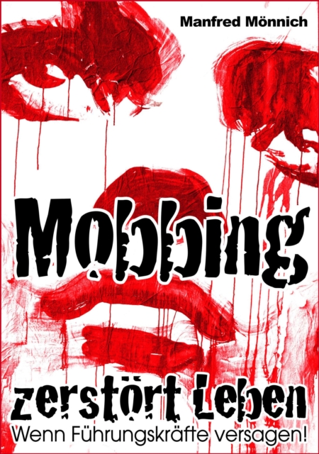 Mobbing zerstort Leben