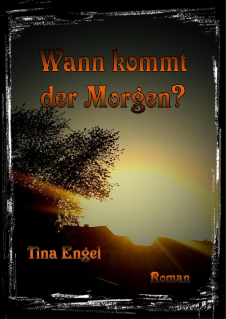 Wann kommt der Morgen?