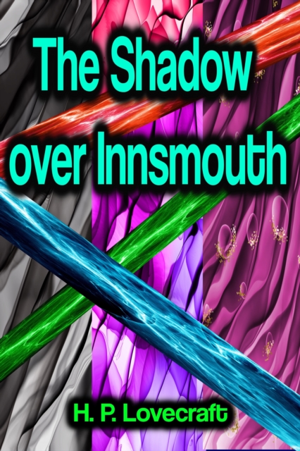 Shadow Over Innsmouth