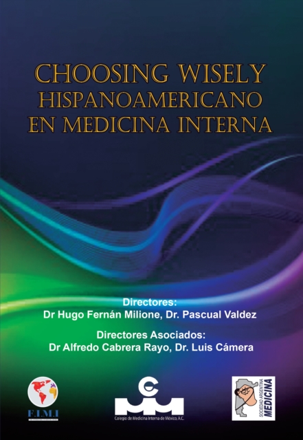 Choosing Wisely hispanoamericano en medicina interna
