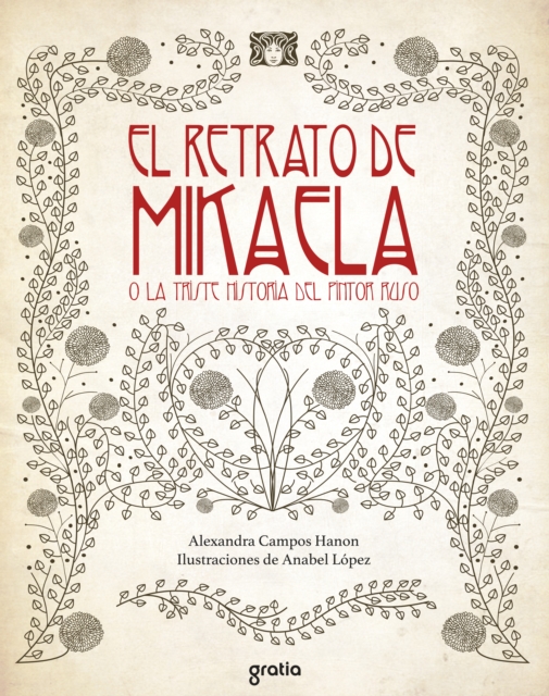El retrato de Mikaela o la triste historia del pintor ruso