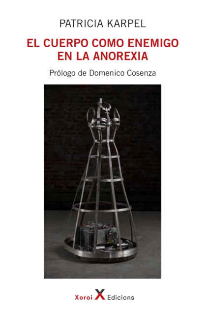 El cuerpo como enemigo en la anorexia