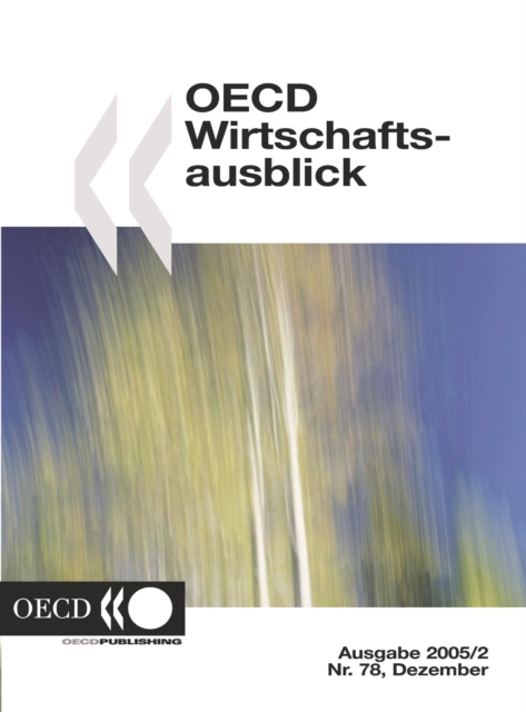 OECD Wirtschaftsausblick, Ausgabe 2005/2