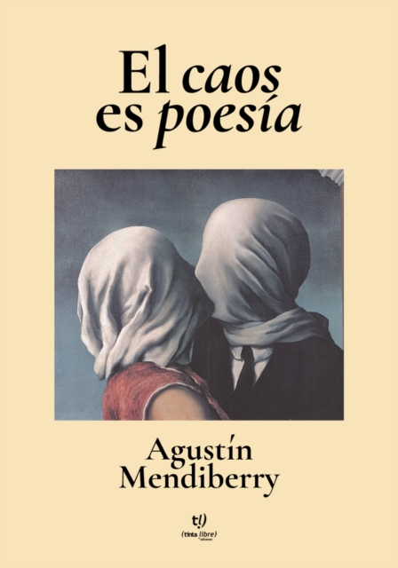 El caos es poesía