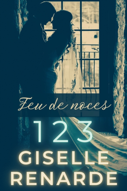 Feu de noces 1 2 3