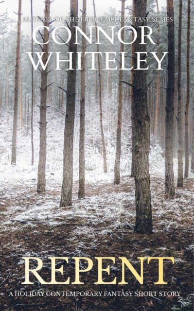 Repent: A Holiday Contemporary Fantasy Short Story