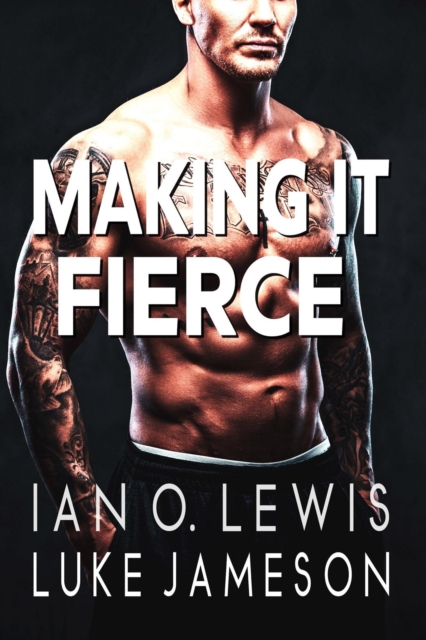 Making It Fierce