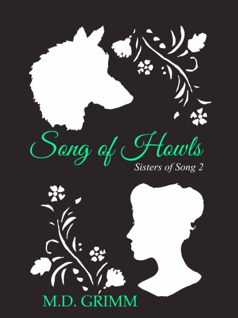 Song of Howls (Sisters of Song 2)