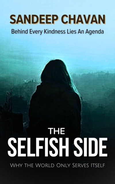 Selfish Side